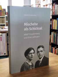 Freudenberg-Hübner, Mischehe als Schicksal,