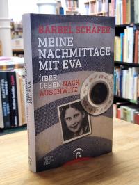 [Szepesi, Meine Nachmittage mit Eva, über Leben nach Auschwitz, [signiert]
