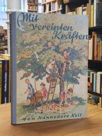 Keil, Mit vereinten Kräften,
