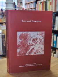 Eros und Thanatos,