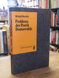Bachtin, Probleme der Poetik Dostoevskijs,