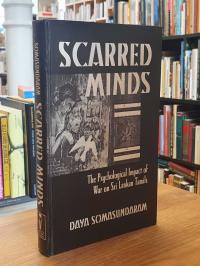 Somasundaram, Scarred Minds – The Psychological Impact Of War On Sri Lankan Tami