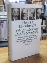 Ellenberger, Die Entdeckung des Unbewußten,