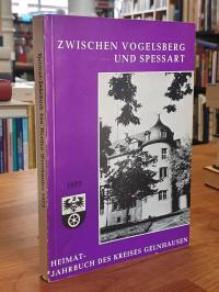 Gelnhausen / Kreisausschuß des Kreises Gelnhausen (Hrsg.), Heimat-Jahrbuch des K
