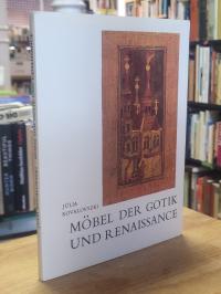 Kovalovszki, Möbel der Gotik und Renaissance,