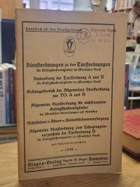 Dienstordnungen zu den Tarifordnungen für Gefolgschaftsmitglieder in öffentliche