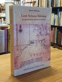 Wolfringer, Lord Nelsons Teleskop – Ein phantastischer Roman aus Australien,