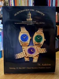 Auktionskatalog / Muser, Auktionen Dr. Crott – 74. Auktion,