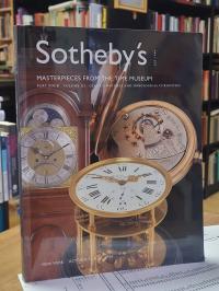 Sotheby’s, Masterpieces from the Time Museum: Clocks, Watches and Horological Cu