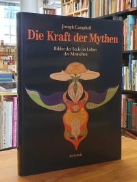 Campbell, Die Kraft der Mythen – Bilder der Seele im Leben der Menschen,