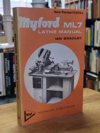 Bradley, Myford M.L.7 Lathe Manual,