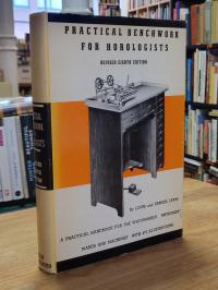 Practical Benchwork for Horologists,