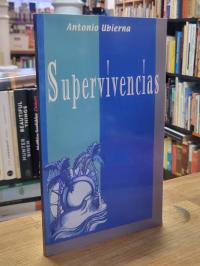 Ubierna Domínguez, Supervivencias