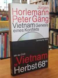 Horlemann, Vietnam, Genesis eines Konflikts,