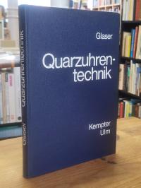 Glaser, Quarzuhrentechnik,