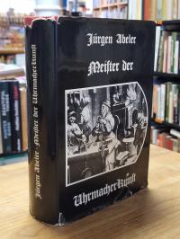 Abeler, Meister der Uhrmacherkunst,
