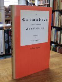 Dietzschold, Die Turmuhren mit Einschluß der sogenannten Kunstuhren,