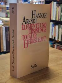 Arendt, Elemente und Ursprünge totaler Herrschaft – Antisemitismus, Imperialismu