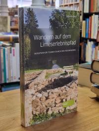 Jung, Wandern auf dem Limes-Erlebnispfad,