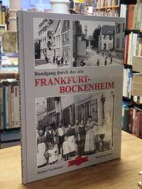 Ein Rundgang durch das alte Frankfurt-Bockenheim,