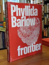 Barlow Damian Lentini Phyllida Barlow – Frontier,