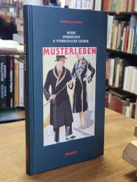 Röhrs, Musterleben – Mode, Sehnsüchte & vorbildliche Szenen, [signiert],