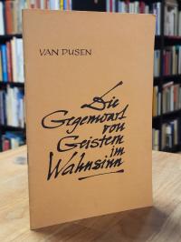 Van Dusen, Die Gegenwart von Geistern im Wahnsinn,