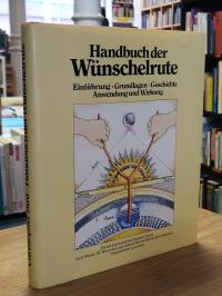 Bird, Handbuch der Wünschelrute – Einführung – Grundlagen – Geschichte – Anwendu