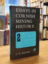 Barton, Essays in Cornish Mining History – Volume Two,