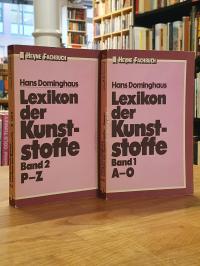 Domininghaus, Lexikon der Kunststoffe – in zwei Bänden (= alles),