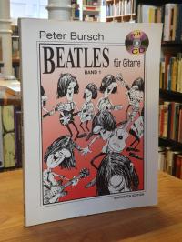 Beatles / Peter Bursch, Beatles für Gitarre – Band 1 – [ohne CD],