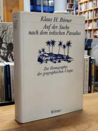 Börner, Auf der Suche nach dem irdischen Paradies – Zur Ikonographie der geograp