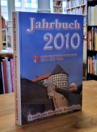 Jahrbuch 2010 mit 54. Heimatkalender und Sonderteil „Zahlen – Daten – Fakten“ fü