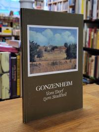 Gonzenheim / Angelika Baeumerth, Gonzenheim – Vom Dorf zum Stadtteil