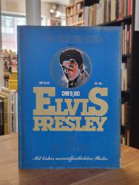 Elvis Presley / Renate Stroik (Red.) / Michael Marcks (Text), Von Fans für Fans