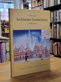 Sauer, Seckbacher Geschichte(n) – Ein Heimatbuch,