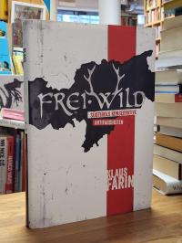 Frei.Wild / Klaus Farin, Frei.Wild – Südtirols konservative Antifaschisten,