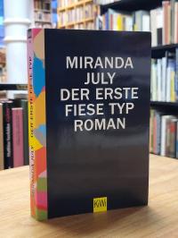 July, Der erste fiese Typ,