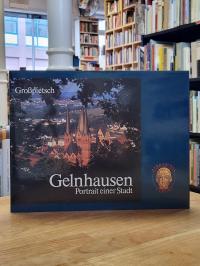 Gelnhausen / Wilbertz, Gelnhausen – Portrait einer Stadt,