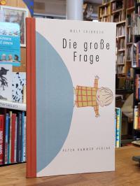 Erlbruch, Die große Frage,