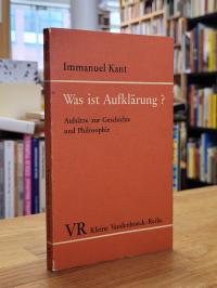 Kant, Was ist Aufklärung? – Aufsätze zur Geschichte und Philosophie,