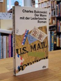 Bukowski, Der Mann mit der Ledertasche – Roman,
