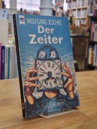 Jeschke, Der Zeiter – Science-Fiction-Erzählungen,