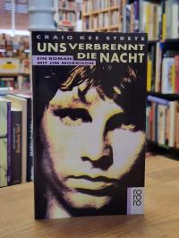 Doors / Strete, Uns verbrennt die Nacht – Ein Roman mit Jim Morrison,