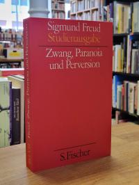 Freud, Studienausgabe, Band VII – Zwang, Paranoia und Perversion,