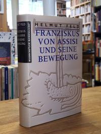 Feld, Franziskus von Assisi und seine Bewegung,