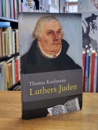 Kaufmann, Luthers Juden,