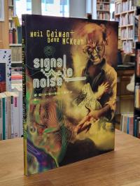 Gaiman, Signal to Noise,