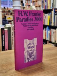 Franke, Paradies 3000 – Science-fiction-Erzählungen,