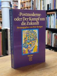 Kemper, „Postmoderne“ oder der Kampf um die Zukunft – Die Kontroverse in Wissens